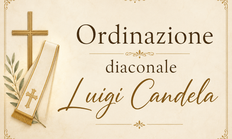 Ordinazione diaconale Luigi Candela